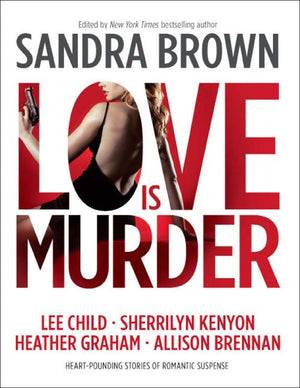 Thriller 3: Love Is Murder by International Thriller Writers Inc