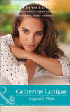 Sophie's Path (Shores of Indian Lake, Book 6) (Mills & Boon Heartwarming) by Catherine Lanigan