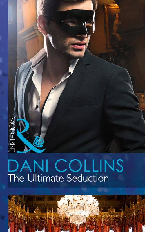 The Ultimate Seduction (The 21st Century Gentleman's Club, Book 2) (Mills & Boon Modern): First edition (9781472042835)