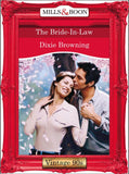 The Bride-In-Law (Mills & Boon Vintage Desire): First edition by Dixie Browning (9781408992753)