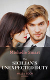The Sicilian's Unexpected Duty (The Irresistible Sicilians, Book 0) (Mills & Boon Modern) by Michelle Smart