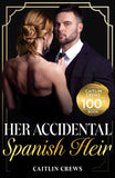 Her Accidental Spanish Heir (Mills & Boon Modern) by Caitlin Crews (9780008941314)