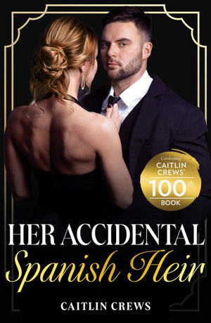 Her Accidental Spanish Heir (Mills & Boon Modern) by Caitlin Crews (9780008941314)