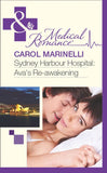Sydney Harbour Hospital: Ava's Re-Awakening (Sydney Harbour Hospital, Book 8) (Mills & Boon Medical): First edition by Carol Marinelli (9781408973523)