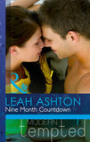 Nine Month Countdown (Mills & Boon Modern Tempted) by Leah Ashton