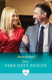 Their Fake Date Rescue (Mills & Boon Medical) by Alison Roberts (9780008942236)