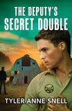 The Deputy's Secret Double (Small Town Last Stand, Book 2) (Mills & Boon Heroes) by Tyler Anne Snell (9780008944704)