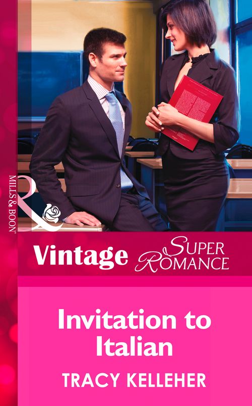 Invitation to Italian (Make Me a Match, Book 3) (Mills & Boon Vintage Superromance) by Tracy Kelleher