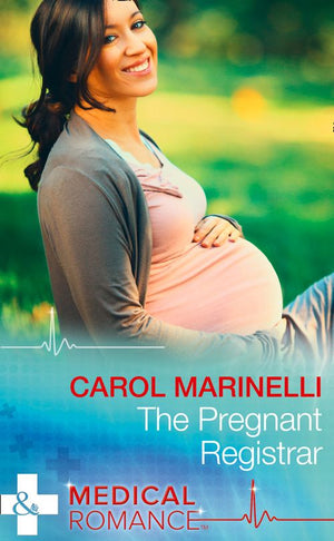 The Pregnant Registrar (Mills & Boon Medical) (9781474068796)