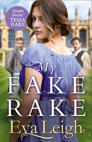 My Fake Rake (The Union of the Rakes, Book 1) by Eva Leigh (9780008400521)