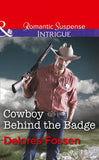 Cowboy Behind the Badge (Sweetwater Ranch, Book 2) (Mills & Boon Intrigue) by Delores Fossen