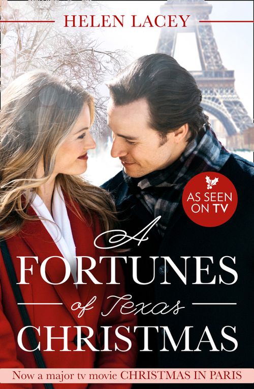 A Fortunes Of Texas Christmas (The Fortunes of Texas, Book 1) (Mills & Boon Cherish) by Helen Lacey
