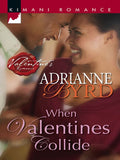 When Valentines Collide (Mills & Boon Cherish) by Adrianne Byrd