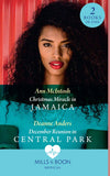 Christmas Miracle In Jamaica / December Reunion In Central Park: Christmas Miracle in Jamaica (The Christmas Project) / December Reunion in Central Park (The Christmas Project) (Mills & Boon Medical) by Ann McIntosh and Deanne Anders