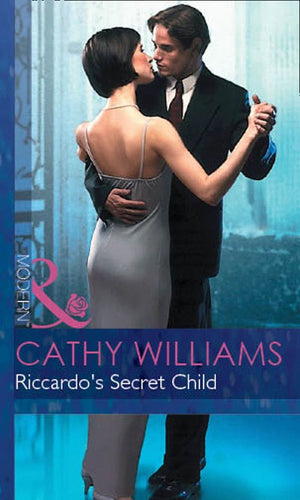 Riccardo's Secret Child (Expecting!, Book 20) (Mills & Boon Modern) by Cathy Williams