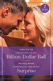 Invitation To His Billion-Dollar Ball / Cinderella's One-Night Surprise (Mills & Boon True Love) by Cara Colter and Michele Renae