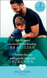 Awakened By Her Brooding Brazilian / Falling For The Single Dad Surgeon: Awakened by Her Brooding Brazilian (A Summer in São Paulo) / Falling for the Single Dad Surgeon (A Summer in São Paulo) (Mills & Boon Medical) by Ann McIntosh and Charlotte Hawkes