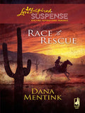 Race to Rescue (Mills & Boon Love Inspired) by Dana Mentink