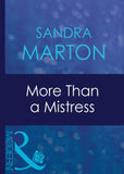 More Than A Mistress (The Barons, Book 3) (Mills & Boon Modern) by Sandra Marton