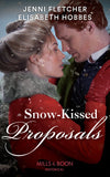 Snow-Kissed Proposals: The Christmas Runaway / Their Snowbound Reunion (Mills & Boon Historical) by Jenni Fletcher and Elisabeth Hobbes