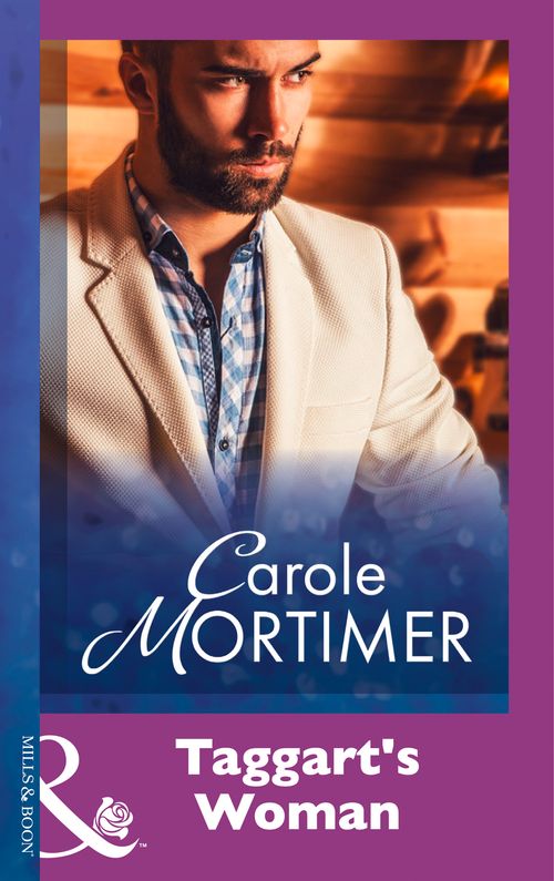 Taggarts Woman (Mills & Boon Modern): First edition by Carole Mortimer (9781474030281)