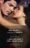 The Heirs His Housekeeper Carried / The Billionaire's One-Night Baby: The Heirs His Housekeeper Carried (The Stefanos Legacy) / The Billionaire's One-Night Baby (Scandals of the Le Roux Wedding) (Mills & Boon Modern) by Lynne Graham and Joss Wood