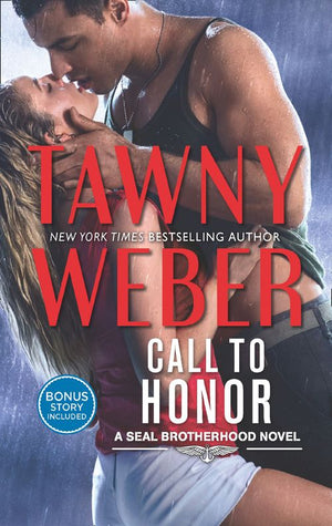 Call To Honor (A SEAL Brotherhood Novel, Book 1) (9781474066716)