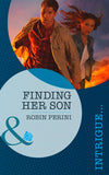 Finding Her Son (Mills & Boon Intrigue) by Robin Perini