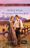 The Lawman Claims His Bride (Charity House, Book 4) (Mills & Boon Love Inspired) by Renee Ryan