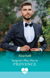 Surgeon's Plus-One In Provence (Mediterranean Docs) (Mills & Boon Medical) by Tessa Scott (9780008950453)