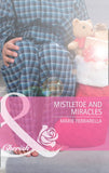 Mistletoe And Miracles (Kate's Boys, Book 3) (Mills & Boon Cherish): First edition by Marie Ferrarella (9781408911563)