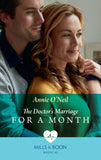 The Doctor's Marriage For A Month (Mills & Boon Medical) by Annie O'Neil