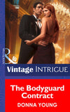 The Bodyguard Contract (Mills & Boon Intrigue) by Donna Young