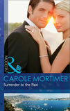 Surrender To The Past (Mills & Boon Modern) by Carole Mortimer