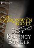 Bronwyn Scott's Sexy Regency Bundle: Pickpocket Countess / Grayson Prentiss's Seduction / Notorious Rake, Innocent Lady / Libertine Lord, Pickpocket Miss / The Viscount Claims His Bride by Bronwyn Scott