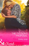 The Tycoon's Proposal (The Barlow Brothers, Book 3) (Mills & Boon Cherish) by Shirley Jump