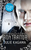 The Iron Traitor (The Iron Fey, Book 6) by Julie Kagawa