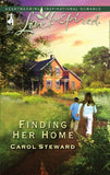 Finding Her Home (Mills & Boon Love Inspired): First edition by Carol Steward (9781408964682)