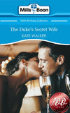 The Duke's Secret Wife (Mills & Boon Short Stories) by Kate Walker