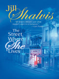 The Street Where She Lives by Jill Shalvis