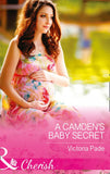 A Camden's Baby Secret (The Camdens of Colorado, Book 9) (Mills & Boon Cherish) by Victoria Pade
