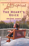 The Heart's Voice (Mills & Boon Love Inspired): First edition by Arlene James (9781472021663)