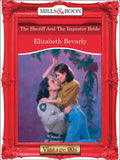 The Sheriff And The Impostor Bride (Mills & Boon Vintage Desire) by Elizabeth Bevarly