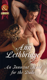 An Innocent Maid For The Duke (The Society of Wicked Gentlemen, Book 2) (Mills & Boon Historical) by Ann Lethbridge