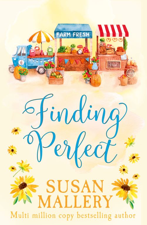 Finding Perfect: First edition by Susan Mallery (9781408924365)