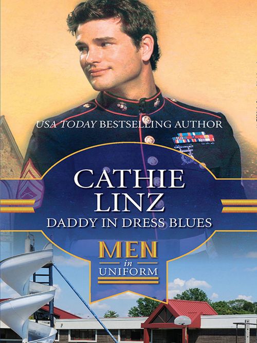 Daddy In Dress Blues (Men of Honor, Book 1) by Cathie Linz