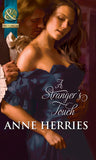 A Stranger's Touch (The Melford Dynasty) (Mills & Boon Historical) by Anne Herries
