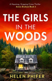 The Girls In The Woods (The Annie Graham crime series, Book 5) by Helen Phifer