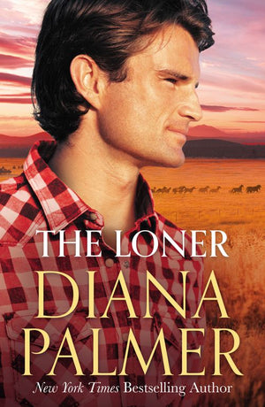 The Loner by Diana Palmer