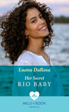 Her Secret Rio Baby (Mills & Boon Medical) by Luana DaRosa